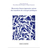Rencontre franco-japonaise autour des transferts de concepts juridiques