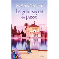 Le goût secret du passé