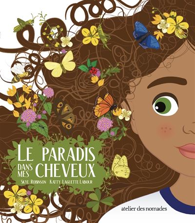 Le Paradis dans mes cheveux - Skye Robinson - cartonné