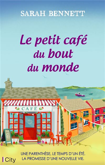 Le petit café du bout du monde - Sarah Bennett (2024)