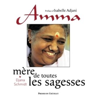 Amma - Mère de toutes les sagesses - 1