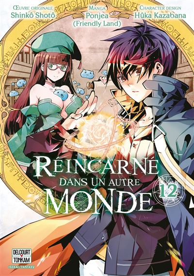 Réincarné dans un autre monde T12 - Shinkô Shotô - broché