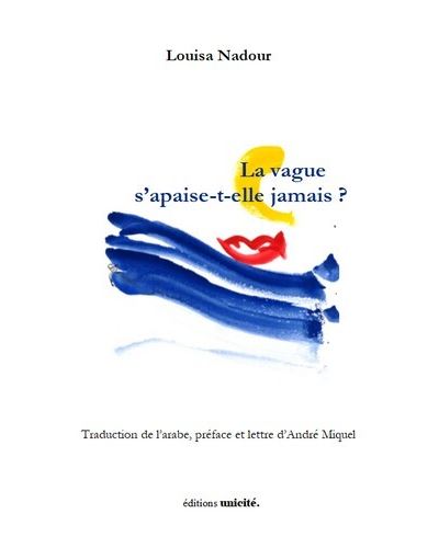 La vague s'apaise-t-elle jamais