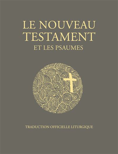 Nouveau testament - Luxe - AELF - Mame - relié - Essai