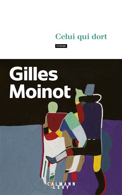 Celui qui dort - Gilles Moinot (2026)