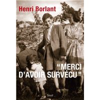""Merci d'avoir survécu""