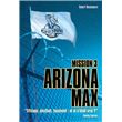 Cherub - Mission 3 : Arizona Max
