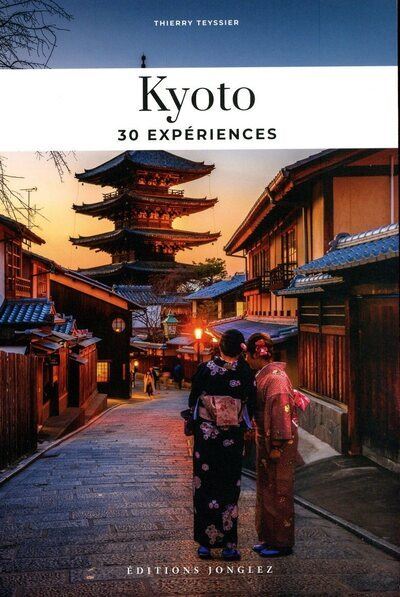 Kyoto - 30 expérience