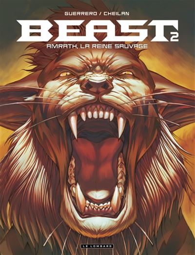 Beast, Tome 2 : Amrath, La Reine sauvage