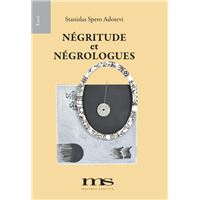 Negritude Et Negrologues