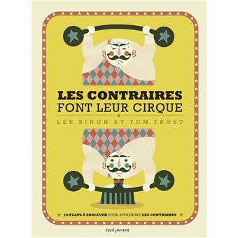 Les contraires font leur cirque - 1