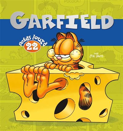 Garfield Poids lourd - Tome 22 - Jim Davis - Presses Aventur