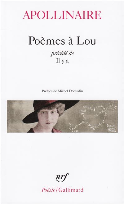  Poèmes à Lou. Il y a - Guillaume Apollinaire - Livres