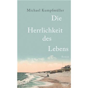 Die Herrlichkeit des Lebens - 1