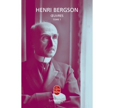 ŒUVRES Henri Bergson OEuvres (Tome 1) Tome 1 - broché - Henri Bergson - Achat Livre ou