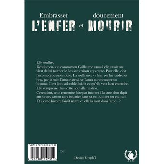 Embrasser l'enfer et doucement mourir