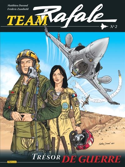 Team Rafale - tome 2  - Trésor de guerre