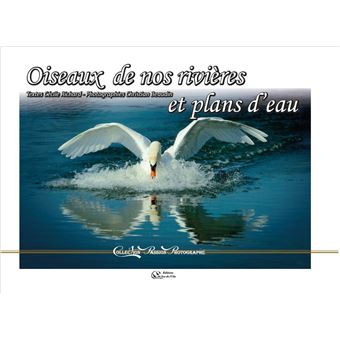 Oiseaux de nos rivieres et plans d'eau - 1