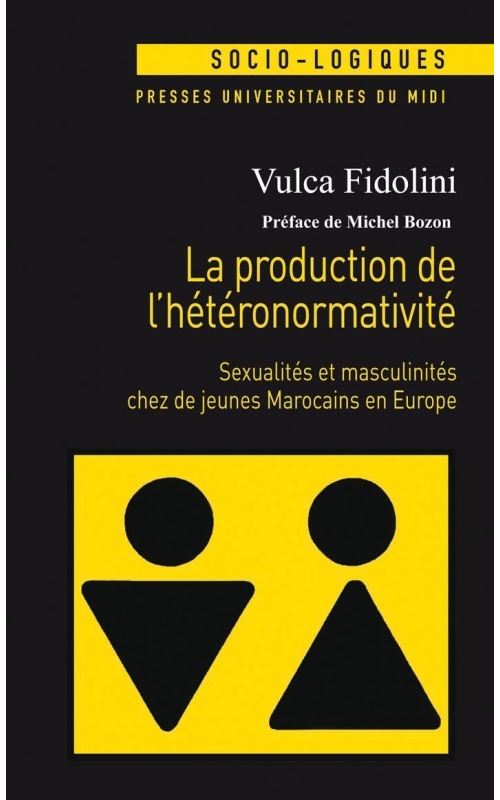 La production de l'heteronormativite