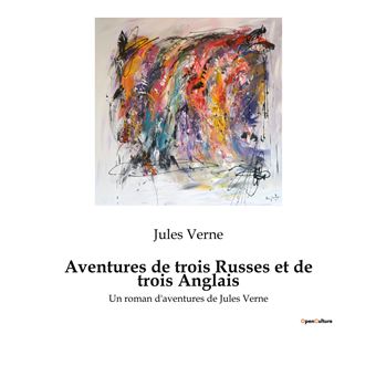 Aventures de trois Russes et de trois Anglais - 1