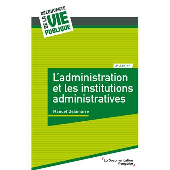 L'administration et les institutions administratives - 1