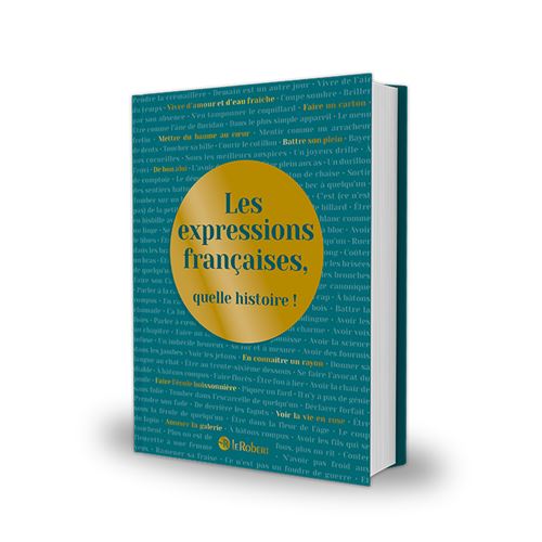 Les expressions françaises, quelle histoire - Main Image