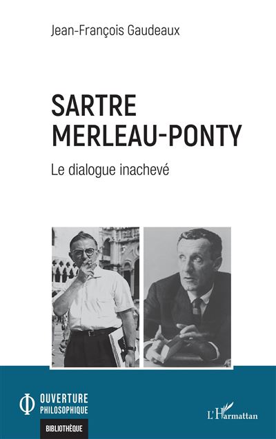 Sartre Merleau-Ponty - Jean-François Gaudeaux - broché