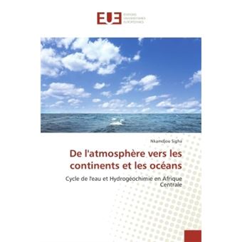 De l'atmosphere vers les continents et les oceans - 1