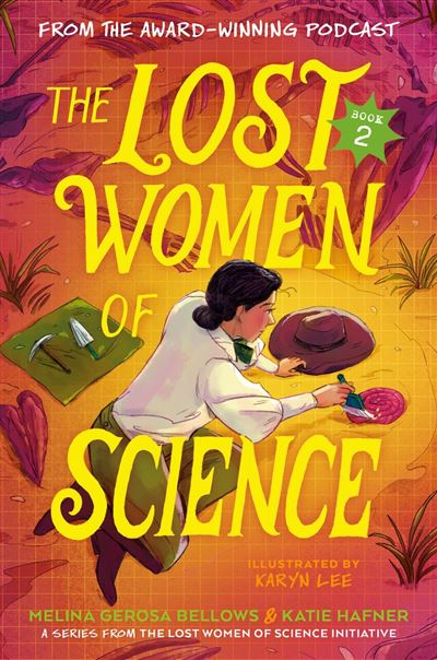 The Lost Women of Science 2 10 Women Who Changed the Formula and Rewrote History - Melina Gerosa Bellows - Bright Matter Books - ebook (ePub) - Livre