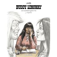 Les Saisons d'une vie - Buddy Longway - Tome 0 - Les Saisons d'une vie