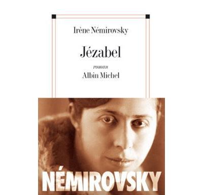 Jézabel - Irène Némirovsky - Albin Michel - broché - Roman