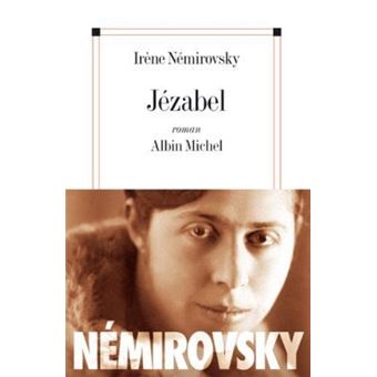 Jézabel - broché - Irène Némirovsky - Achat Livre ou ebook | fnac