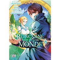 Réincarné Dans Un Autre Monde - Tome 8 : Réincarné dans un autre monde T08