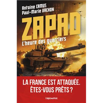 ZAPAD, L'heure des guerriers - 1