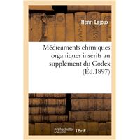 Médicaments chimiques organiques inscrits au supplément du Codex