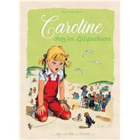 Caroline chez les Lillipuchiens