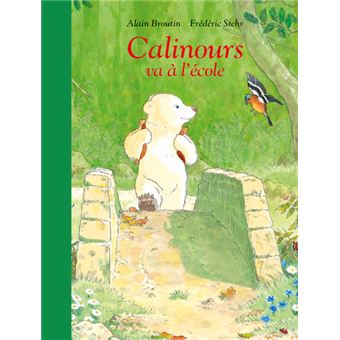 calinours-calinours-va-l-cole-fr-d-ric-stehr-alain-broutin