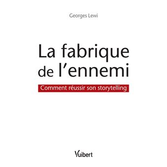 La fabrique de l'ennemi - 1