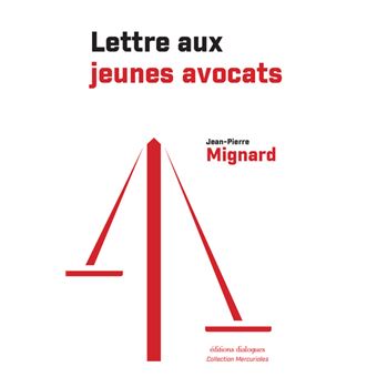 Lettre aux jeunes avocats - 1
