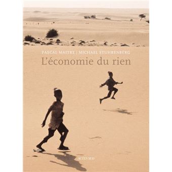 SAHARA, l'économie du rien - 1