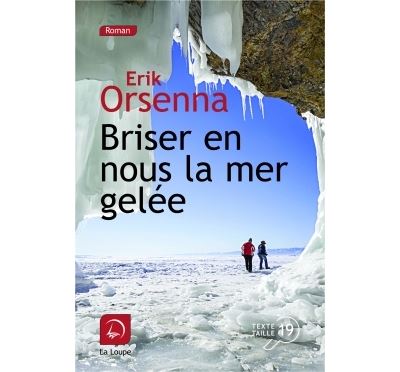 Briser en nous la mer gelée (Vol 2)