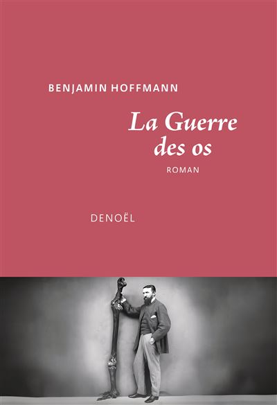 La Guerre des os - Benjamin Hoffmann (2026)