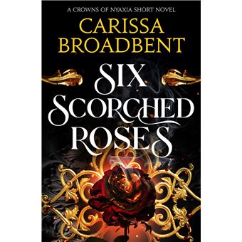 SIX SCORCHED ROSES