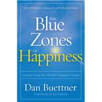 The Blue Zones of Happiness