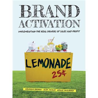 Brand Activation: Implementing the Real Drivers of Sales and Profit - 1