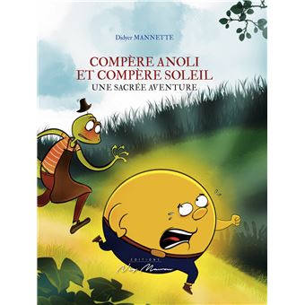 Compere anoli et compere soleil
