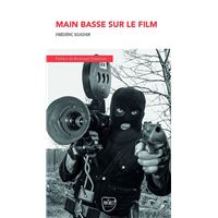 Main basse sur le film