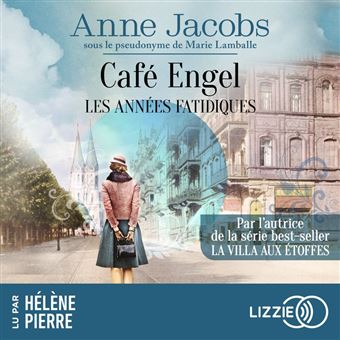 Les années fatidiques - Café Engel - Tome 2 - 1