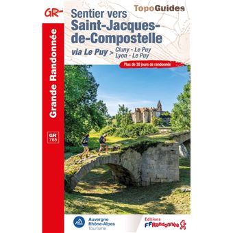Sentier vers Saint-Jacques-de-Compostelle > Cluny - Le Puy / Lyon - Le Puy - 1