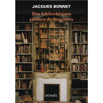 Des bibliothèques pleines de fantômes - 1